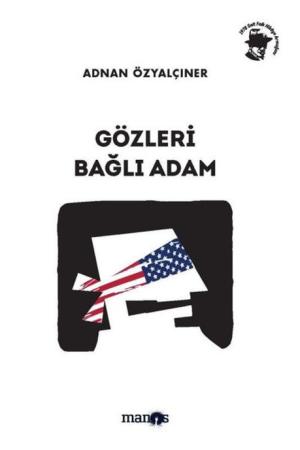 Gözleri Bağlı Adam