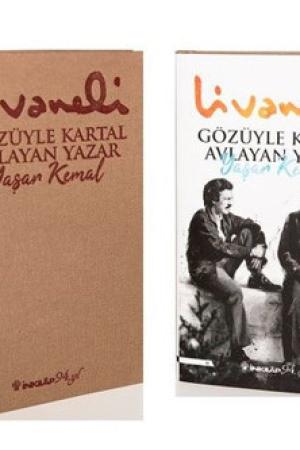 Gözüyle Kartal Avlayan Yazar Yaşar Kemal - Ciltli