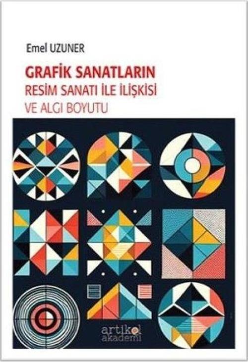 Grafik Sanatların Resim Sanatı ile İlişkisi ve Algı Boyutu