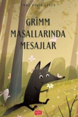 Grimm Masallarında Mesajlar