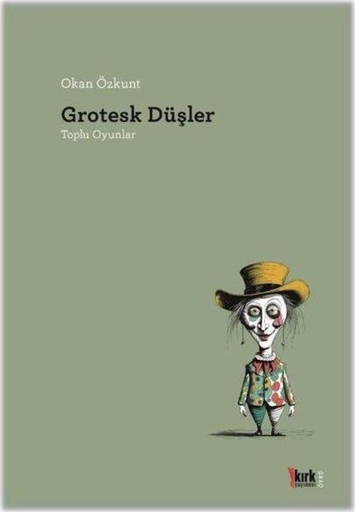 Grotesk Düşler
