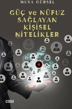 Güç ve Nüfuz Sağlayan Kişisel Nitelikler