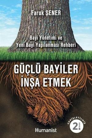 Güçlü Bayiler İnşa Etmek