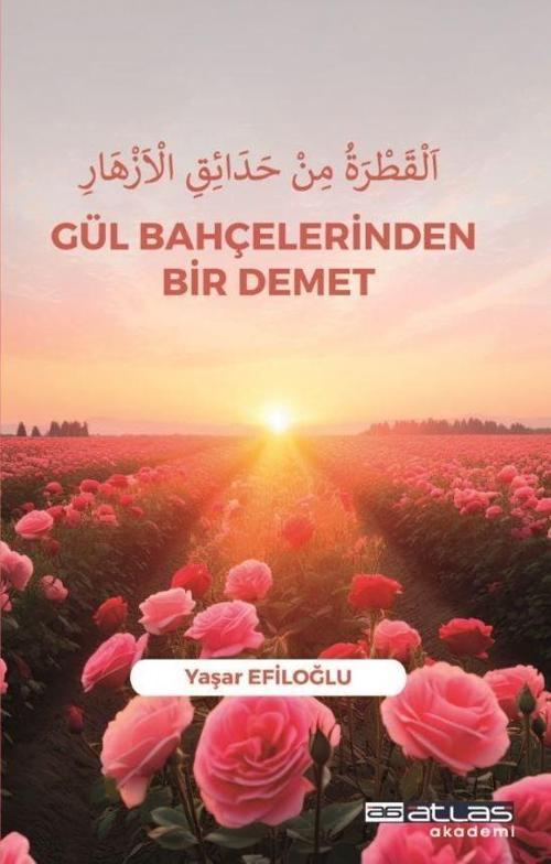 Gül Bahçelerinden Bir Demet