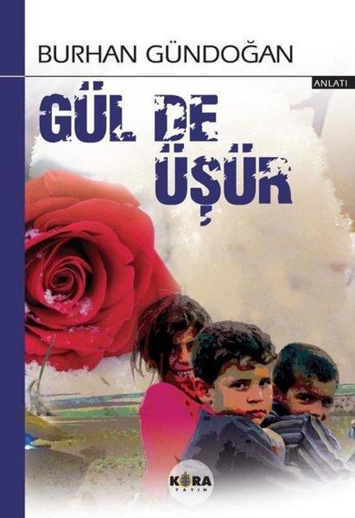 Gül de Üşür