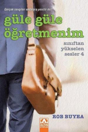 Güle Güle Öğretmenim / Sınıftan Yükselen Sesler 4