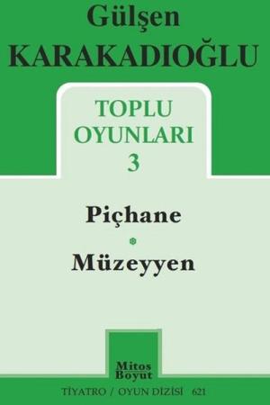 Gülşen Karakadıoğlu / Toplu Oyunları 3