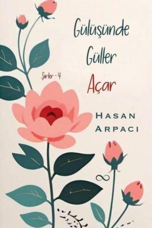 Gülüşünde Güller Açar