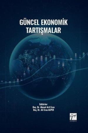 Güncel Ekonomik Tartışmalar