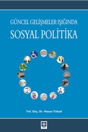 Güncel Gelişmeler Işığında Sosyal Politika