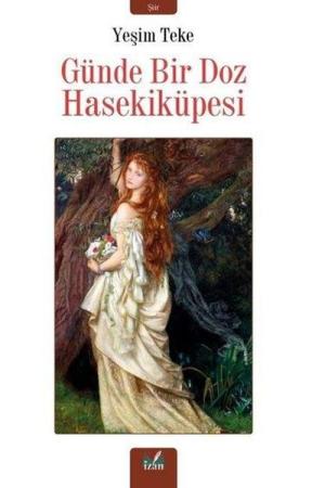 Günde Bir Doz Hasekiküpesi