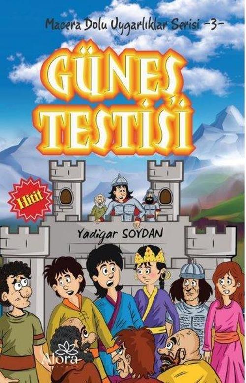 Güneş Testisi - Hitit Uygarlığı / Macera Dolu Uygarlıklar Serisi 3