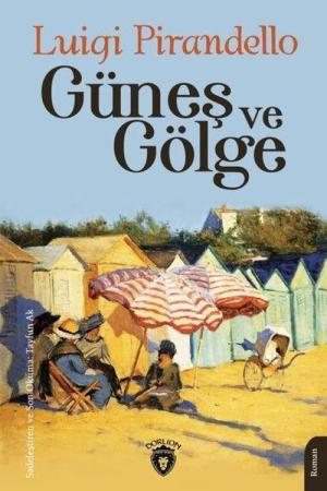 Güneş ve Gölge