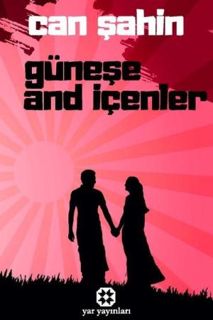 Güneşe And İçenler