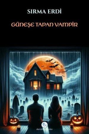 Güneşe Tapan Vampir