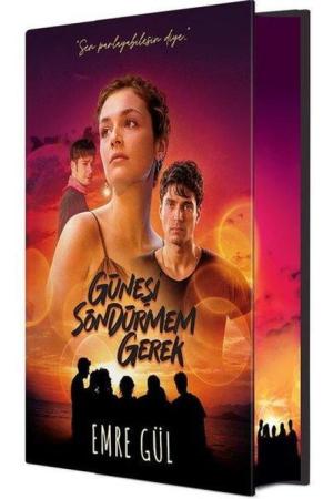 Güneşi Söndürmem Gerek Film Özel Baskı (Ciltli)