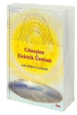 Güneşten Elektirik Üretimi