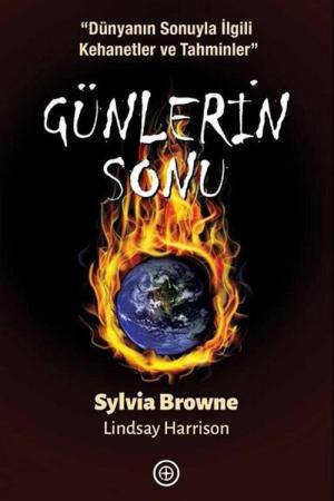 Günlerin Sonu Dünyanın Sonuyla İlgili Kehanetler ve Tahminler