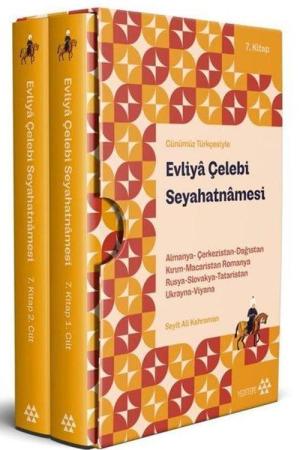 Günümüz Türkçesiyle Evliya Çelebi Seyahatnamesi 7. Kitap 2 Cilt (Kutulu) Almanya-Çerkezistan-Dağıstan-Kırım-Macaristan-Romanya-Rusya-Slovakya-Tataristan-Ukranya-Viyana