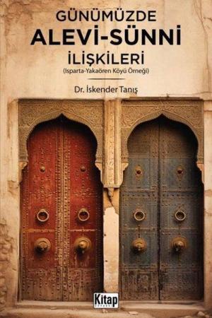 Günümüzde Alevi Sünni İlişkileri (Isparta Yakaören Köyü Örneği)