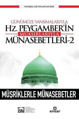 Günümüze Yansımalarıyla Hz. Peygamberin Muasırlarıyla Münasebetleri 2