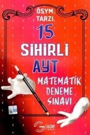 Gür YKS 2.Oturum AYT Matematik Sihirli 15 Deneme Sınavı