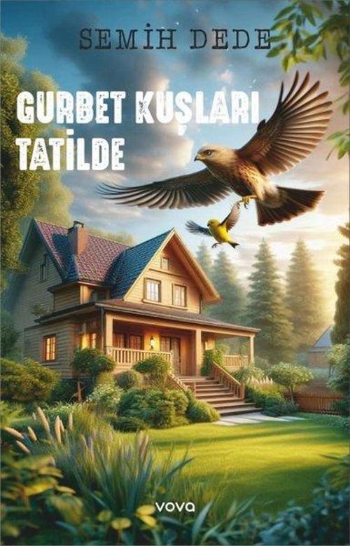 Gurbet Kuşları Tatilde