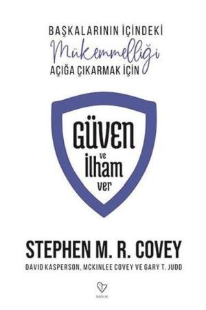 Güven ve İlham Ver Başkalarının İçindeki Mükemmelliği Açığa Çıkarmak İçin