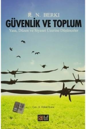 Güvenlik ve Toplum Yasa, Düzen ve Siyaset Üzerine Düşünceler