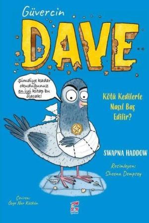 Güvercin Dave 1 Kötü Kedilerle Nasıl Baş Edilir?