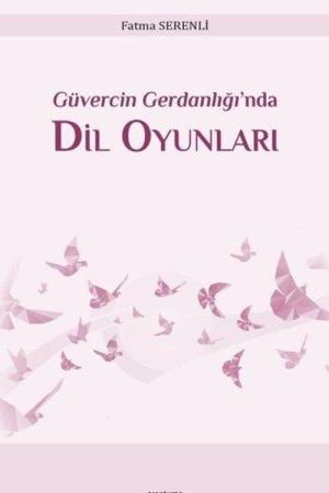 Güvercin Gerdanlığı’nda Dil Oyunları