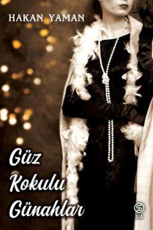 Güz Kokulu Günahlar