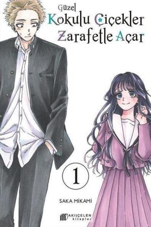 Güzel Kokulu Çiçekler Zarafetle Açar Cilt 1