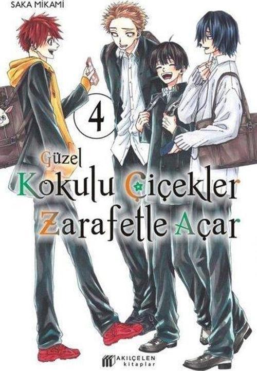 Güzel Kokulu Çiçekler Zarafetle Açar Cilt 4