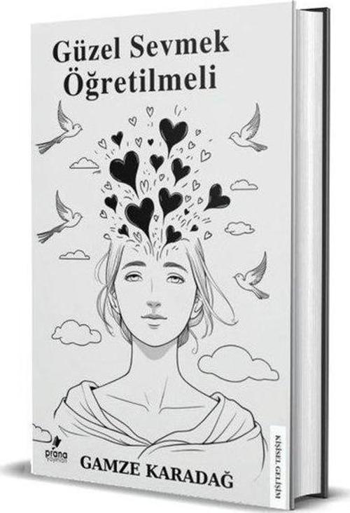 Güzel Sevmek Öğretilmeli