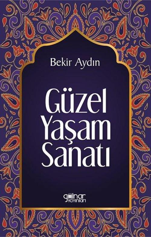 Güzel Yaşam Sanatı