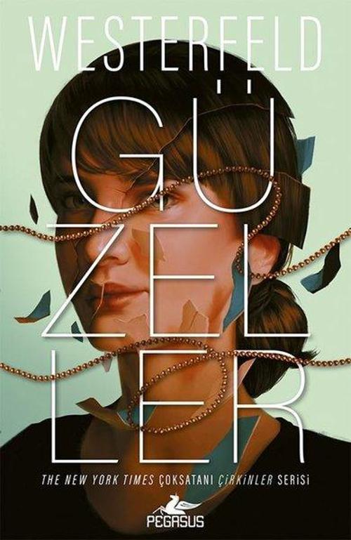 Güzeller (Çirkinler Serisi 2. Kitap)