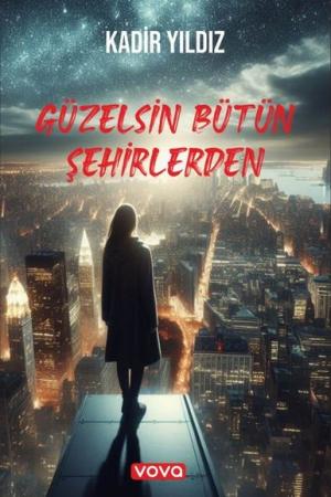 Güzelsin Bütün Şehirlerden
