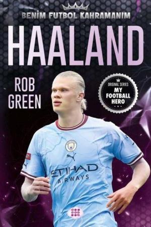 Haaland / Benim Futbol Kahramanım