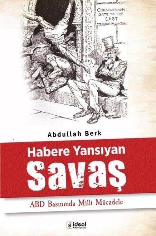 Habere Yansıyan Savaş ABD Basınında Milli Mücadele