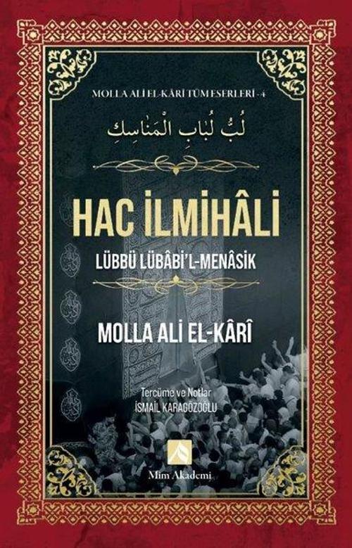 Hac İlmihali / Molla Ali El-Kari Tüm Eserleri 4