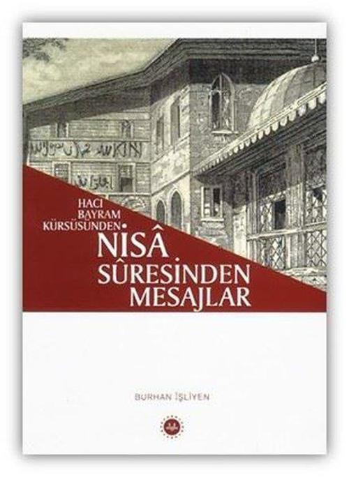 Hacı Bayram Kürsüsünden Nisa Suresinden Mesajlar