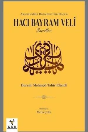 Hacı Bayram Veli Hazretleri Akşemseddin Hazretleri'nin Hocası