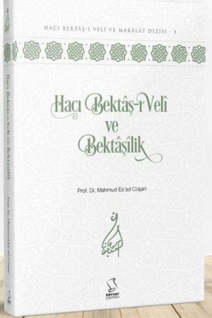 Hacı Bektaş-ı Veli ve Bektaşilik
