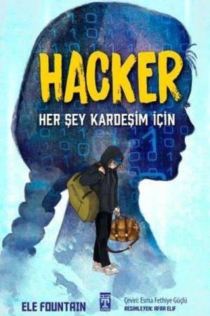 Hacker Her Şey Kardeşim İçin