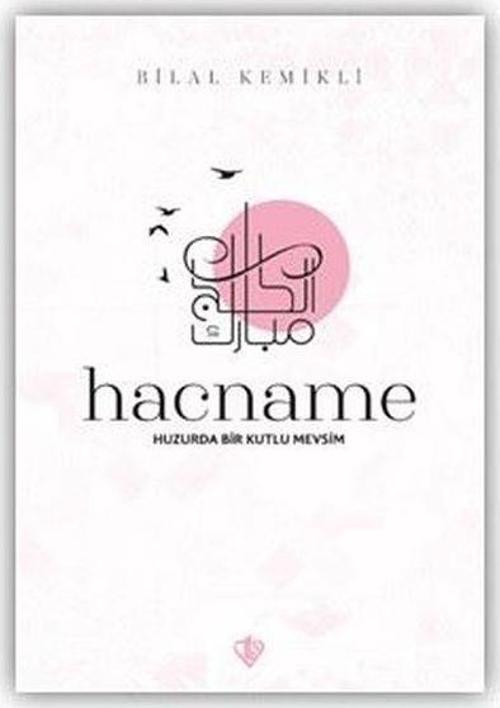 Hacname Huzurda Bir Kutlu Mevsim