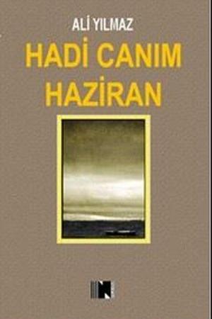 Hadi Canım Haziran