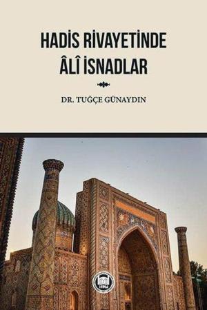 Hadis Rivayetinde Ali İsnadlar