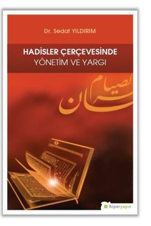 Hadisler Çerçevesinde Yönetim ve Yargı