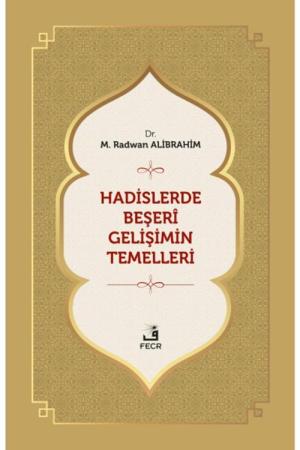 Hadislerde Beşeri Gelişimin Temelleri